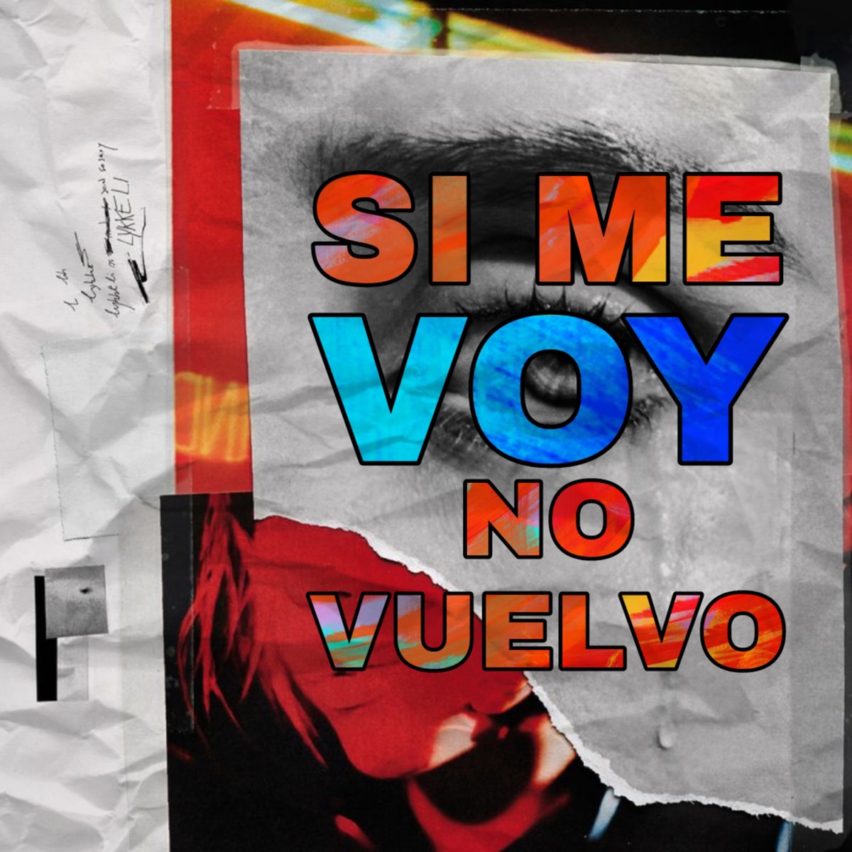Si Me Voy No Vuelvo - Single by Javo King//L.VE album cover