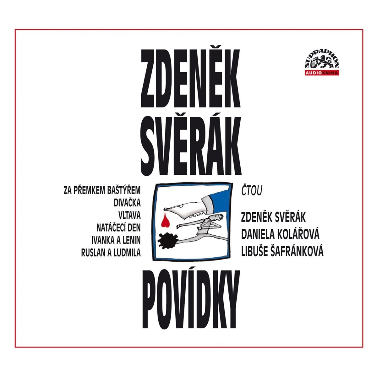 Povídky by Daniela Kolářová, Libuše Šafránková & Zdeněk Svěrák album cover