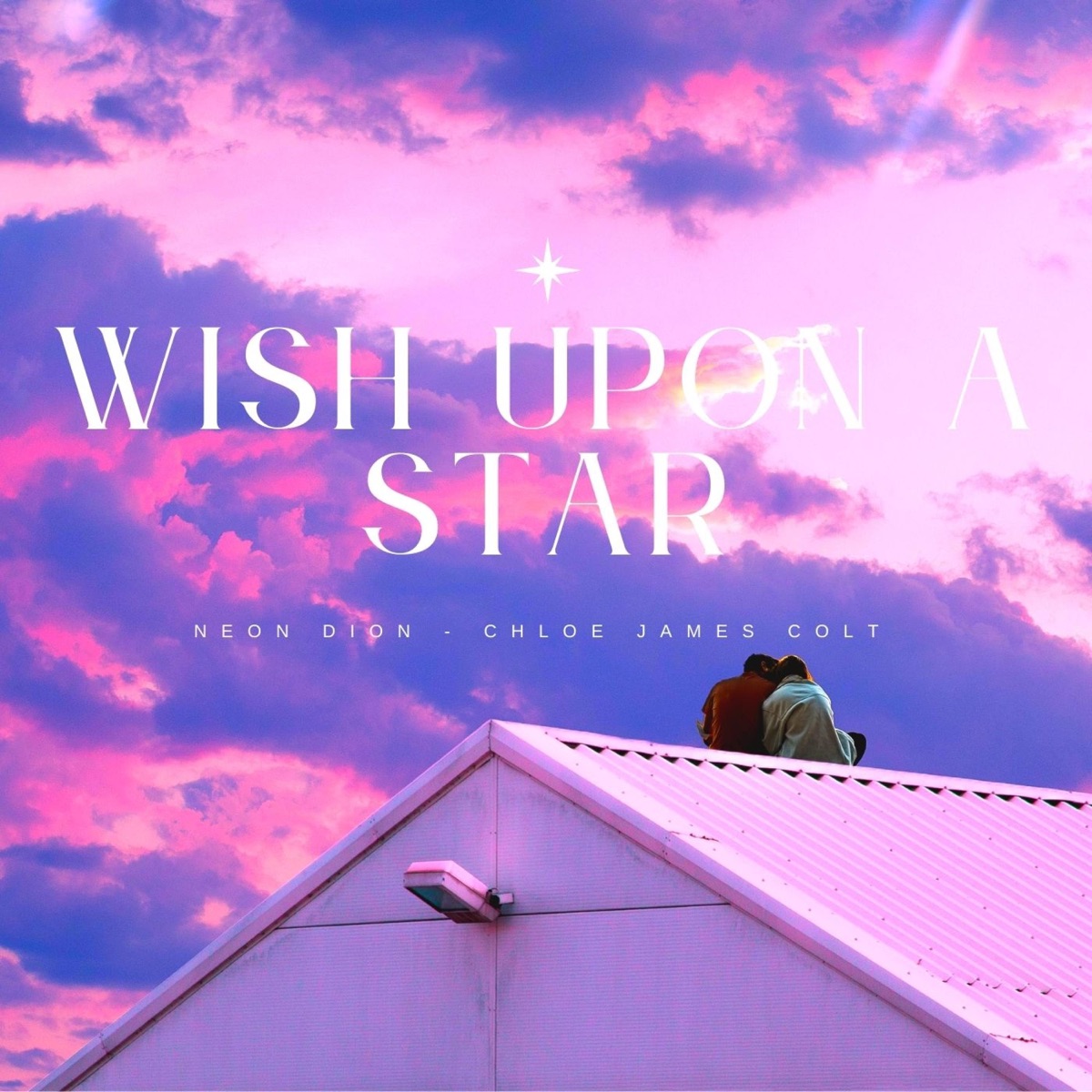 Wish Upon a Star (feat. James Colt) - Single by Neon Dion album cover