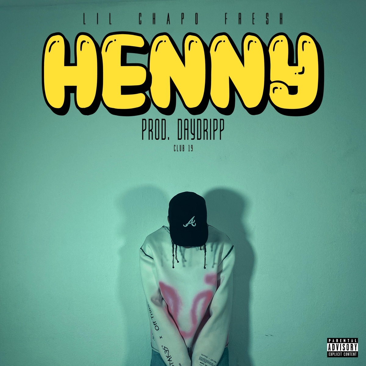 Henny (feat. Day D) - Single by Lil Chapo Fresh album cover
