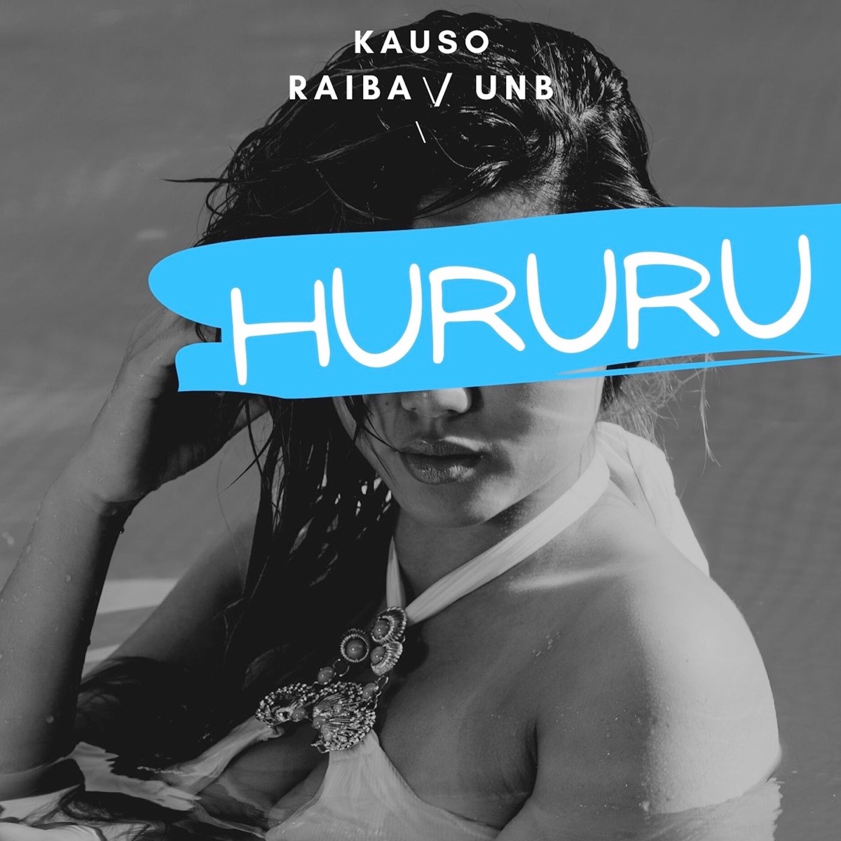 Hururu (feat. UNB & Raiba) - Single by KAUSO album cover