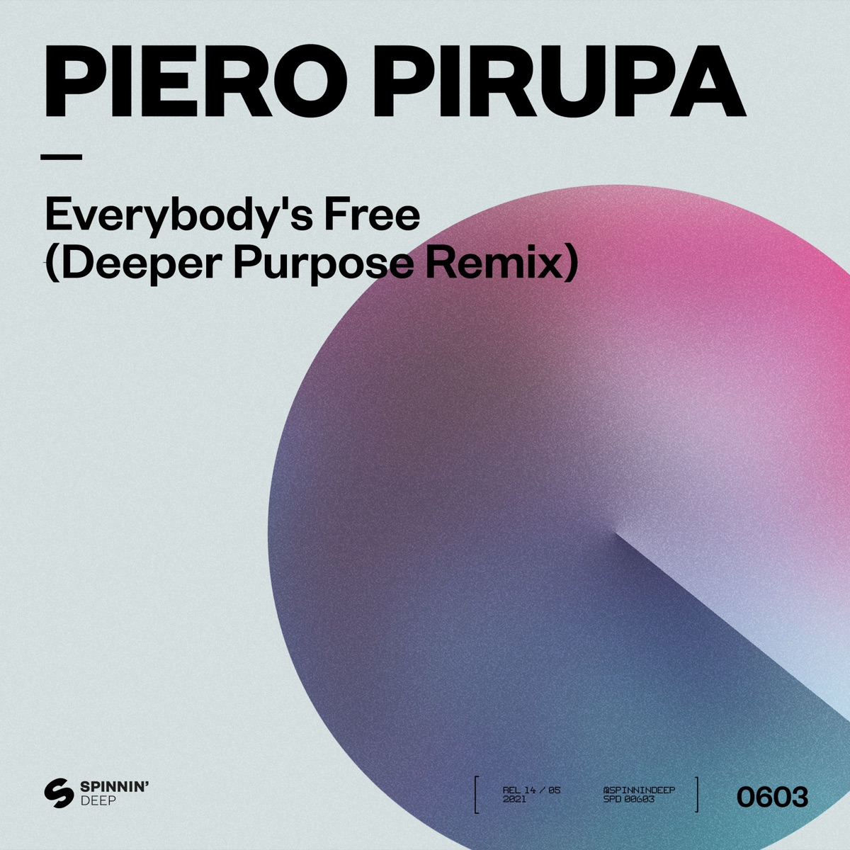Everybody’s Free (To Feel Good) [Deeper Purpose Remix] - Single by Piero Pirupa album cover