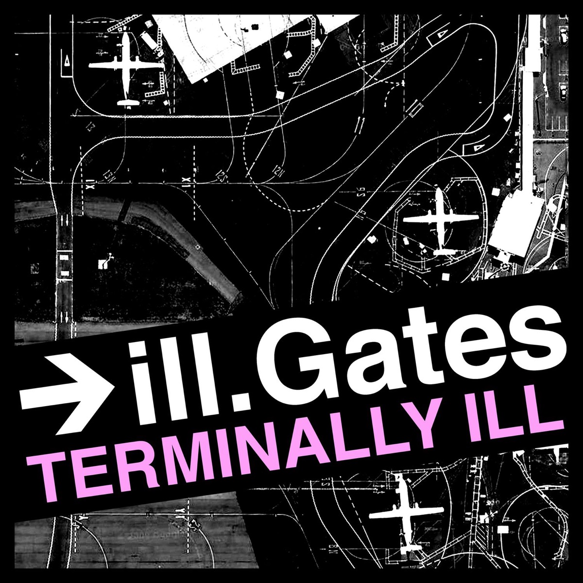 Terminally Ill by ill.gates album cover