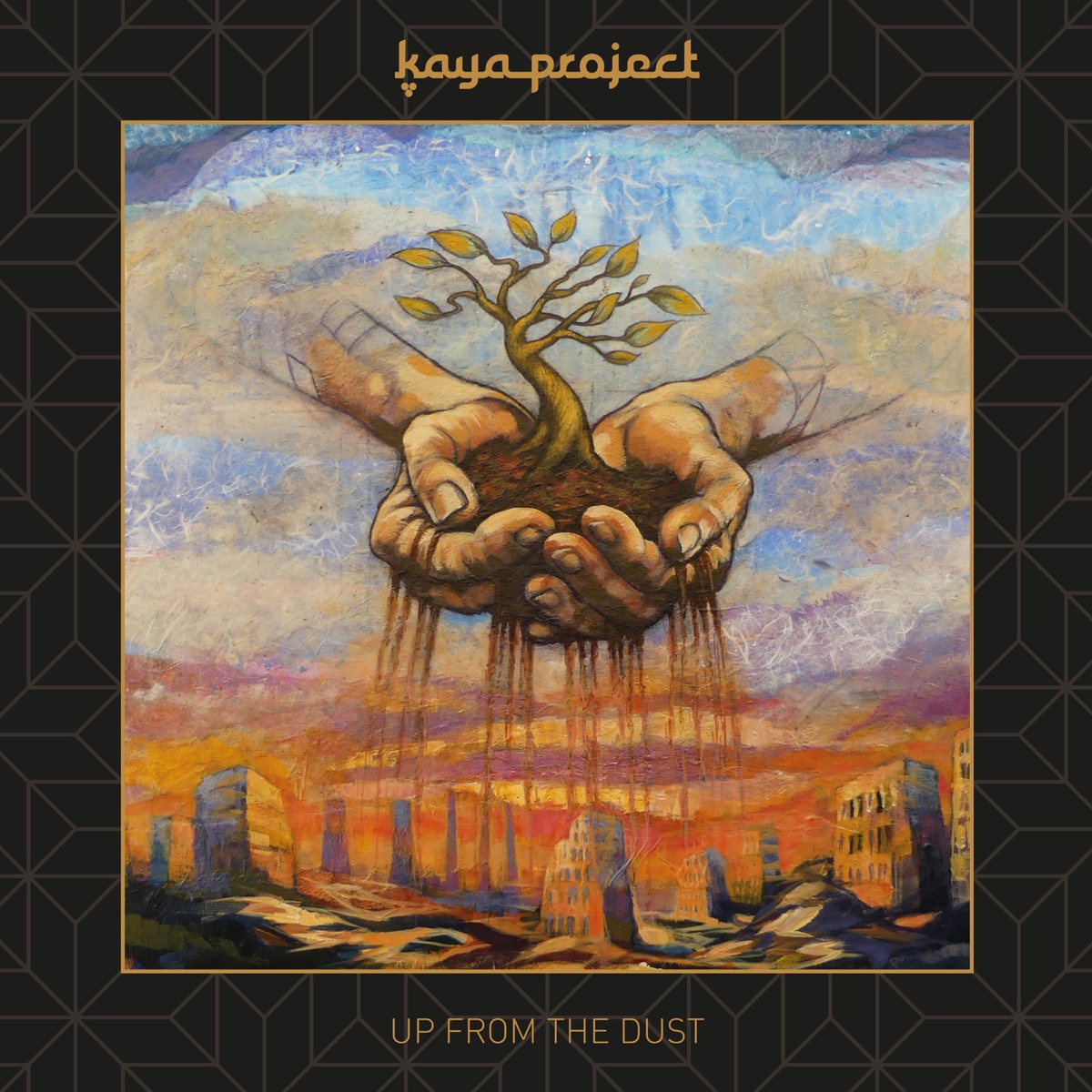 Up from the Dust by Kaya Project album cover