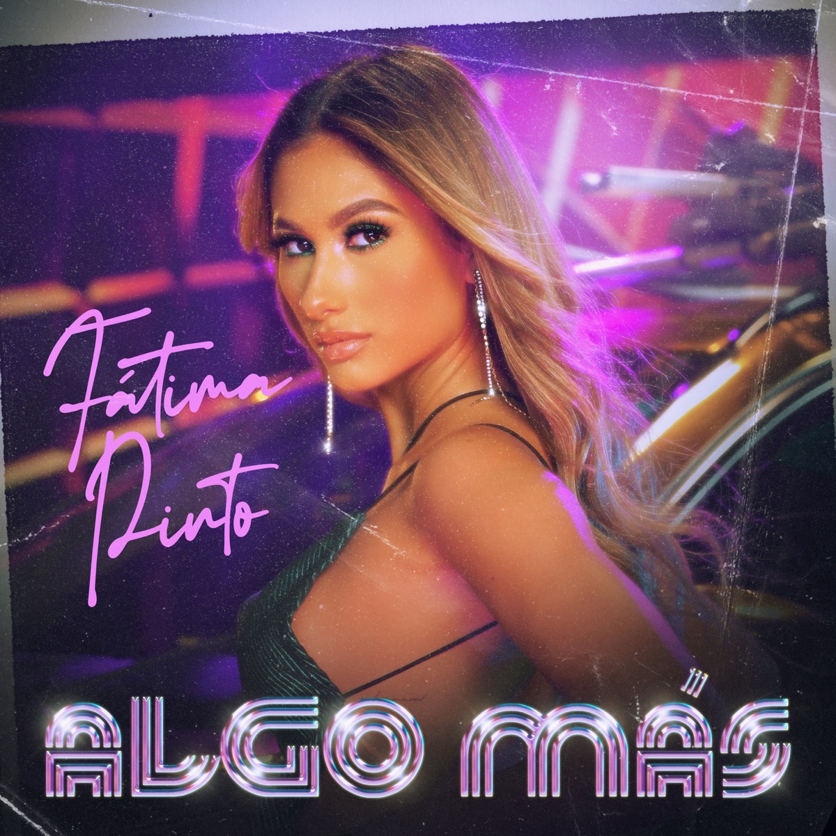 Algo Más - Single by Fátima Pinto album cover