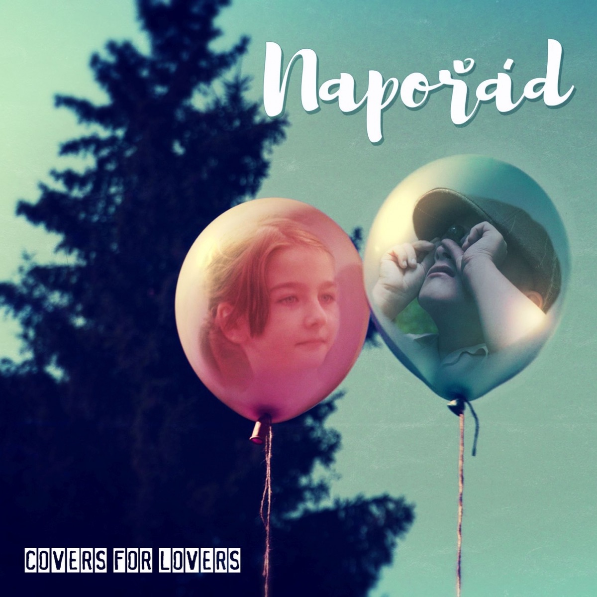 Napořád - Single by Covers For Lovers album cover