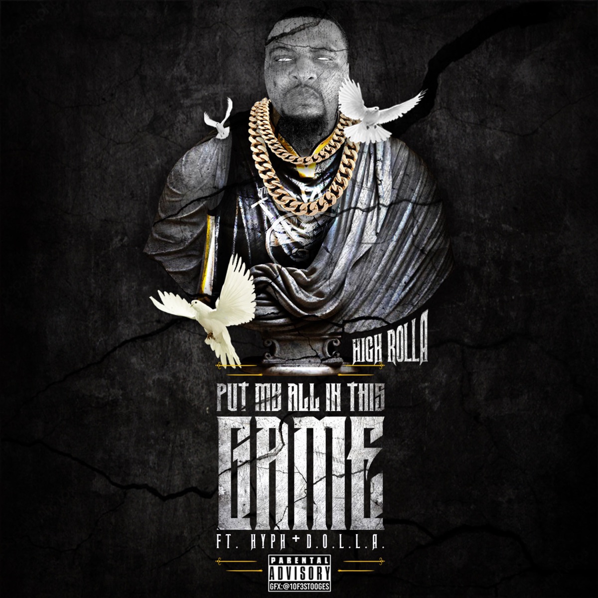 Put My All in This Game (feat. Hyph & D.O.L.L.A.) - Single by High Rolla album cover