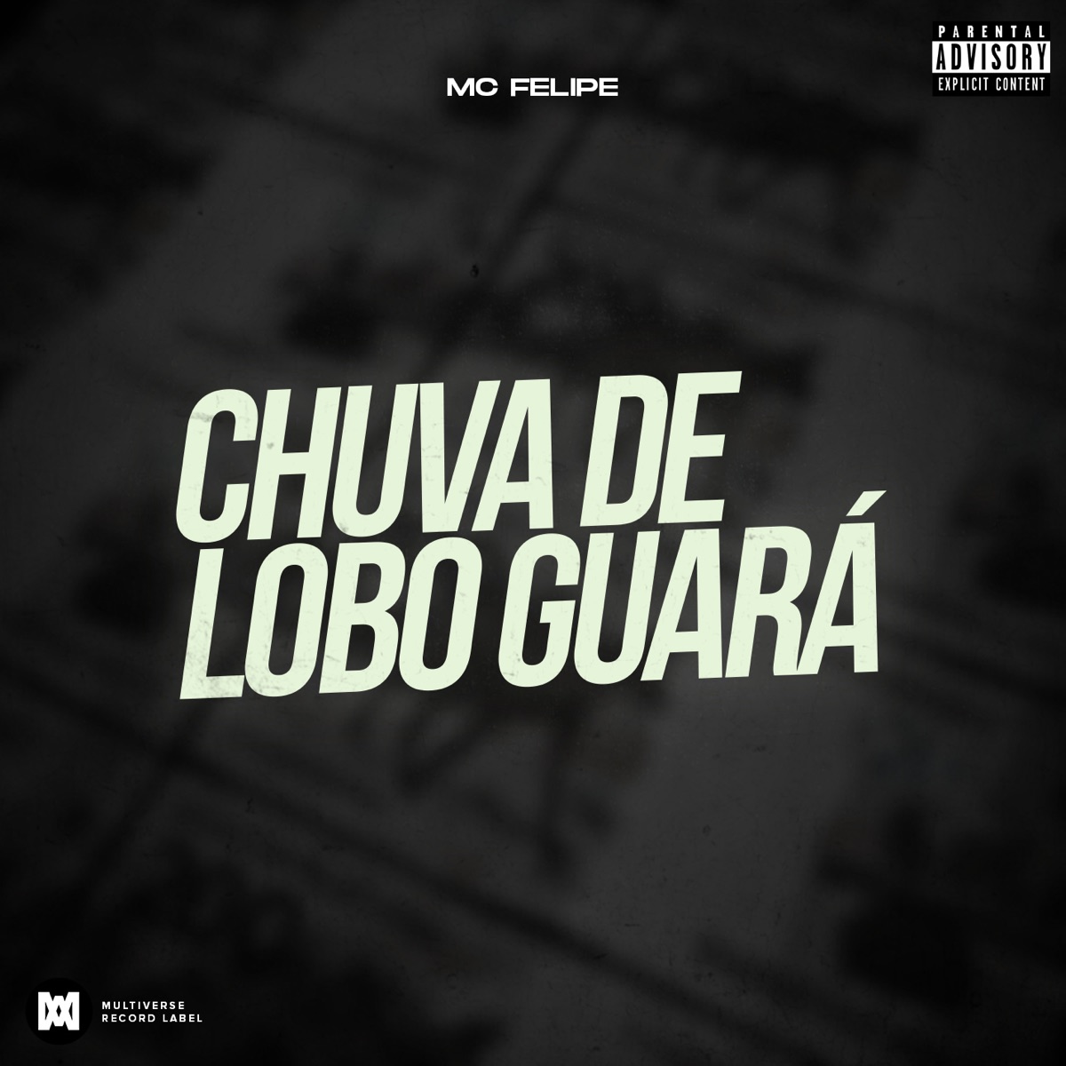 Chuva de Lobo Guará - Single by MC Felipe album cover