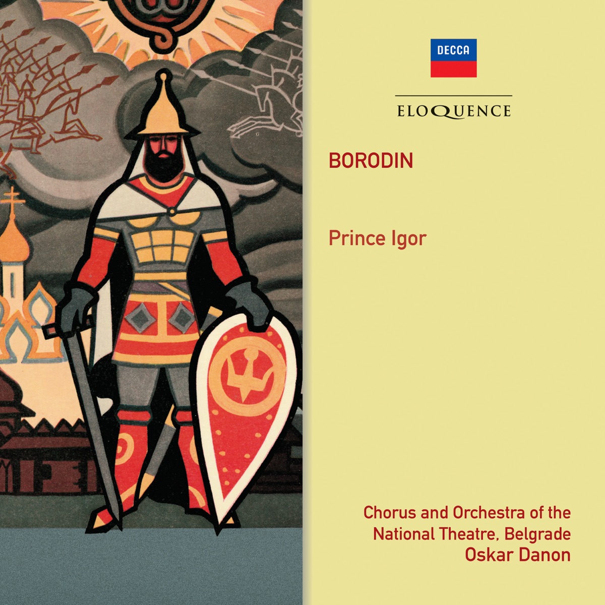 Borodin: Prince Igor by Oskar Danon, Dushan Popovich, Valeria Heybalova, Noni Zhunetz, Zharko Tzveych, Melanie Bugarinovich, Dragutin Petrovich, Dragomir Ninkovich, Nikola Janchich, Biserka Cvejic, Belgrade National Opera Chorus & Belgrade National Opera Orchestra album cover