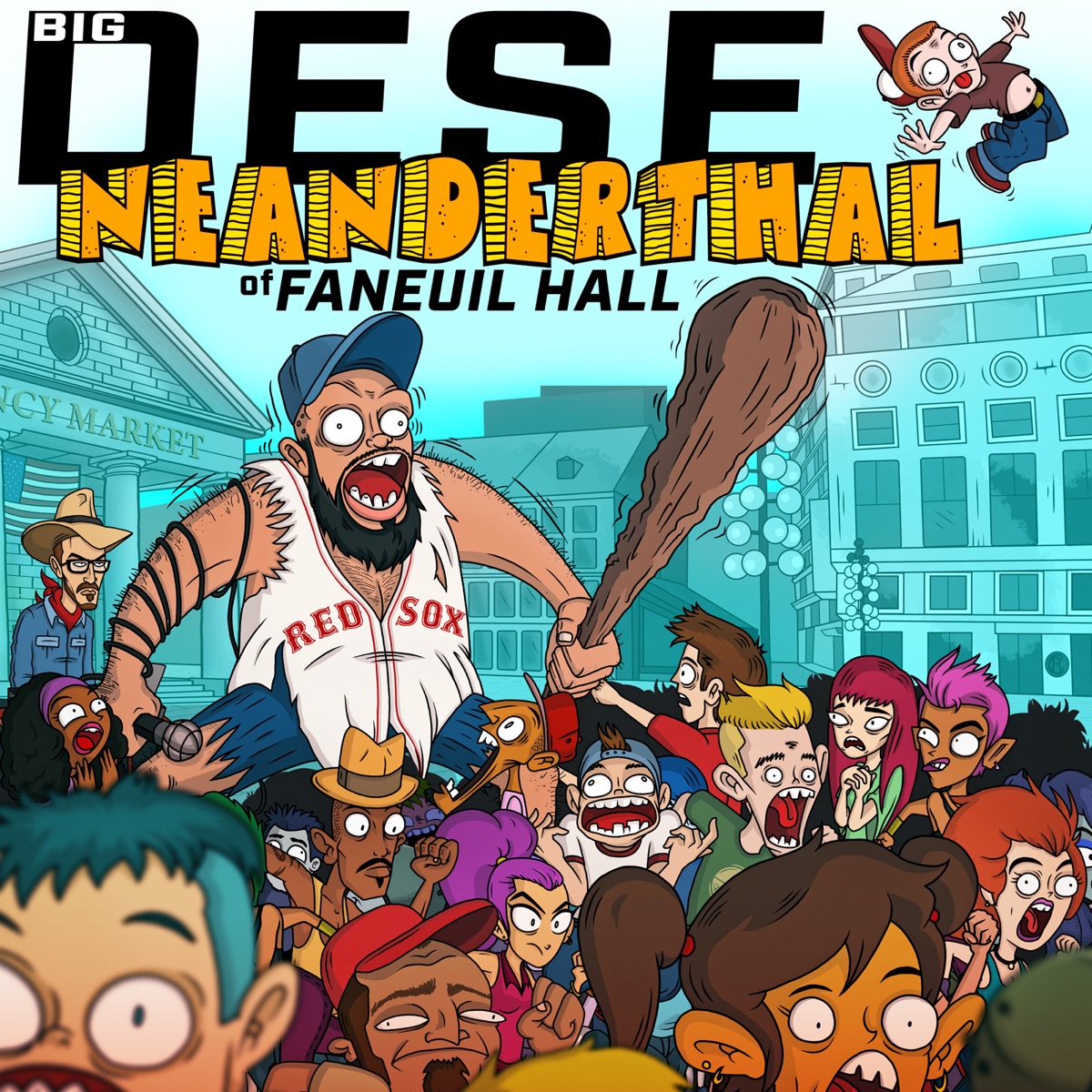 Neanderthal of Faneuil Hall by Big Dese album cover