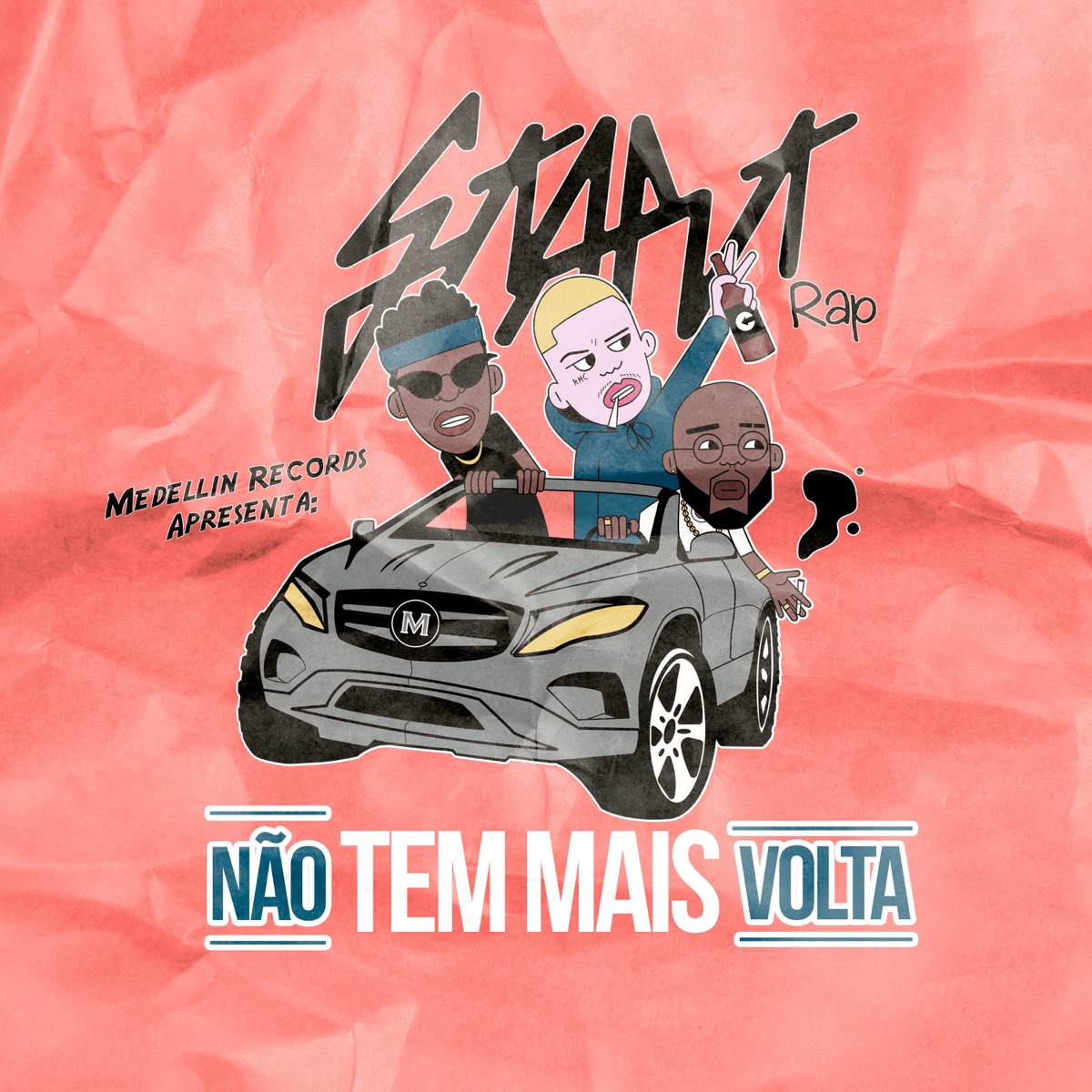 Não Tem Mais Volta by Start Rap album cover