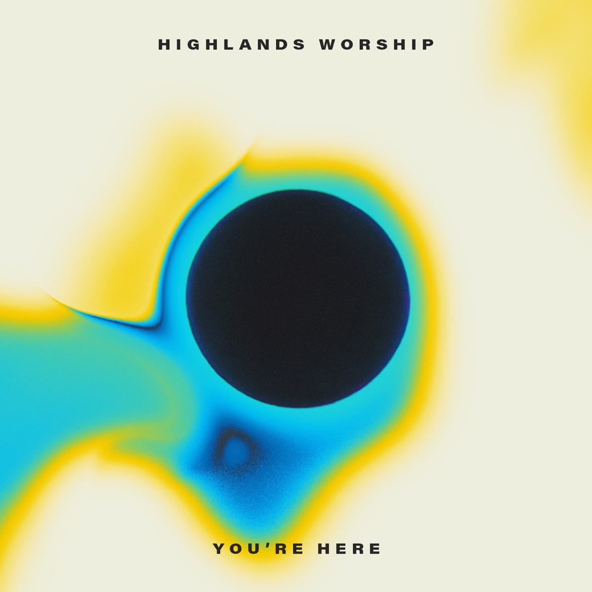 You're Here - EP by Highlands Worship album cover