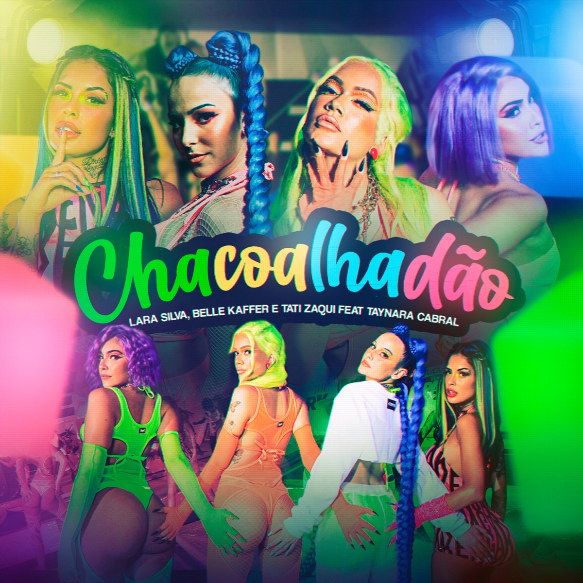 Chacoalhadão (feat. Taynara Cabral) - Single by Lara Silva, Belle Kaffer & Tati Zaqui album cover