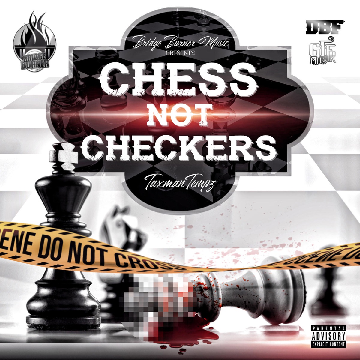 Chess Not Checkers by Taxman Tempz album cover