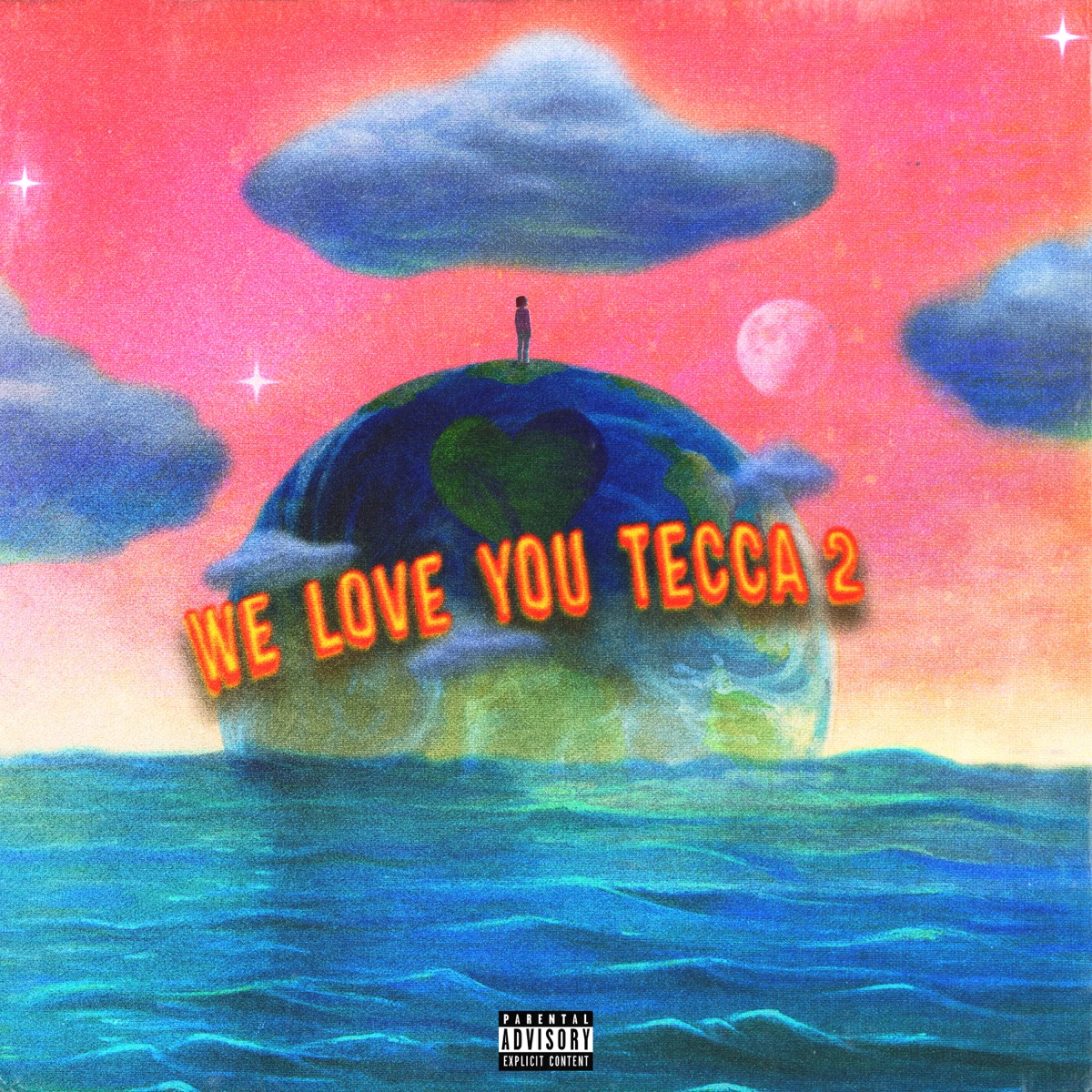 We Love You Tecca 2 by Lil Tecca album cover