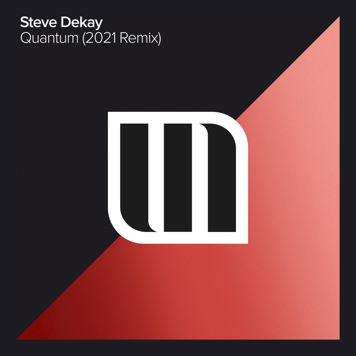 Quantum (Steve Dekay 2021 Remix) - Single by Steve Dekay album cover