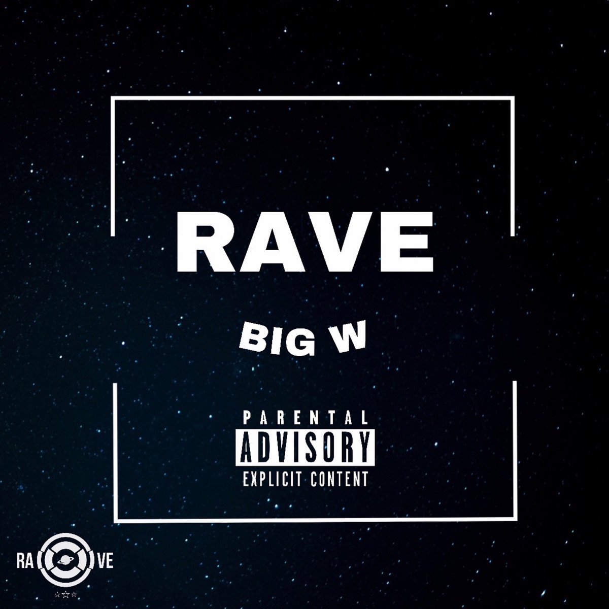 Big W - Single by Rave album cover