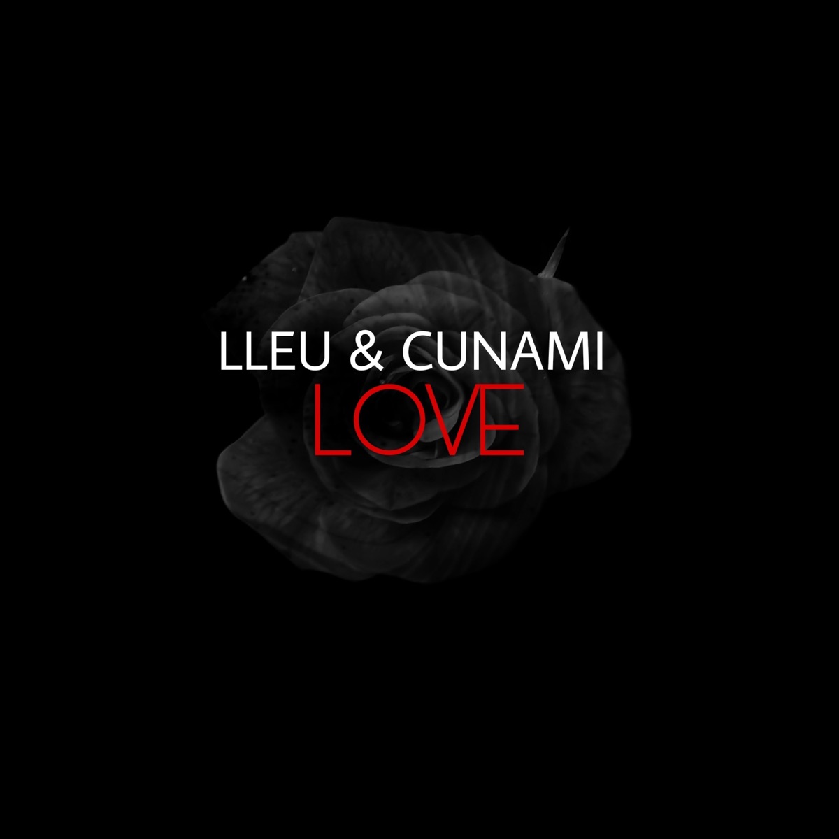Love - Single by Lleu & Cunami album cover