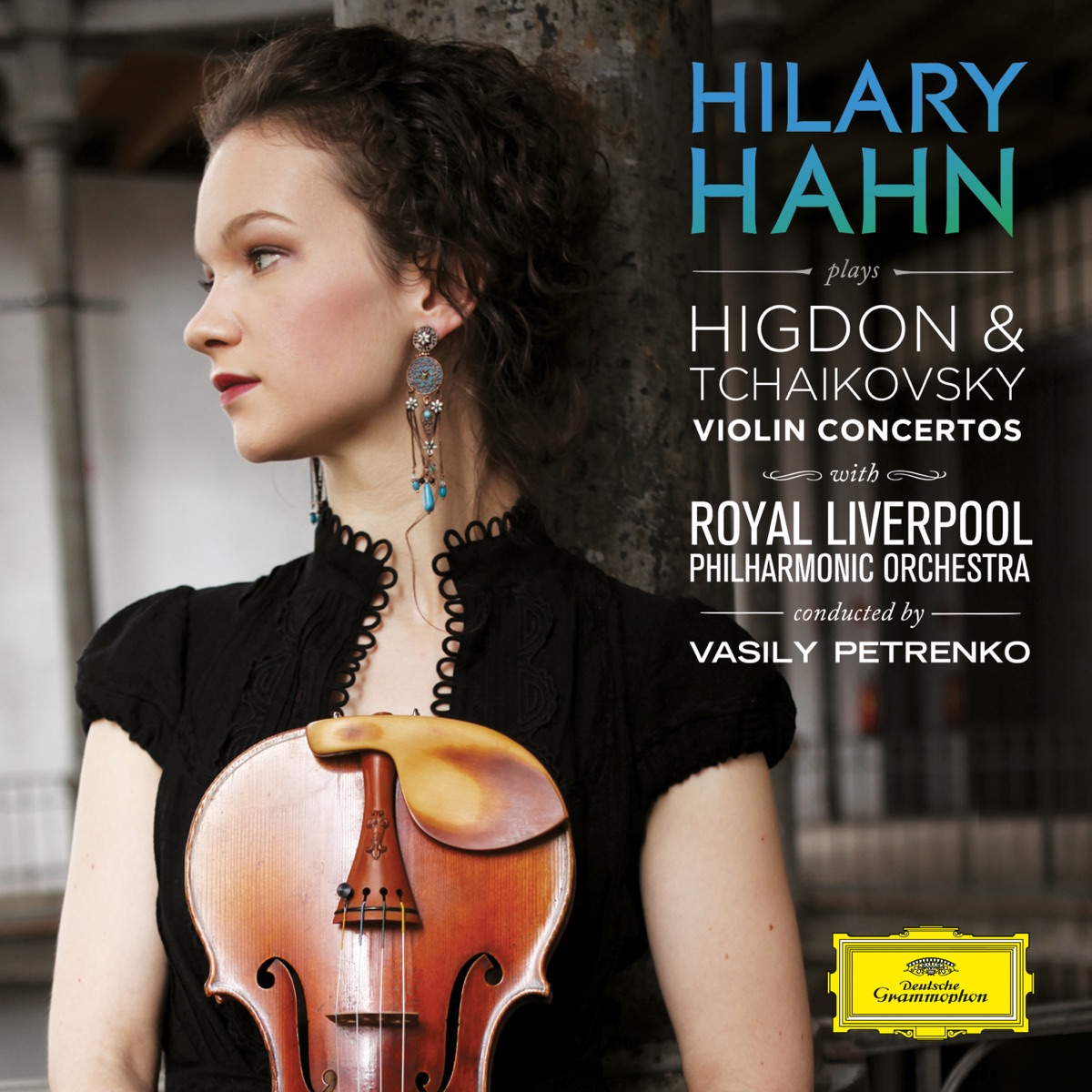 Tchaikovsky & Higdon: Violin Concertos by Hilary Hahn, Royal Liverpool Philharmonic Orchestra & Vasily Petrenko album cover