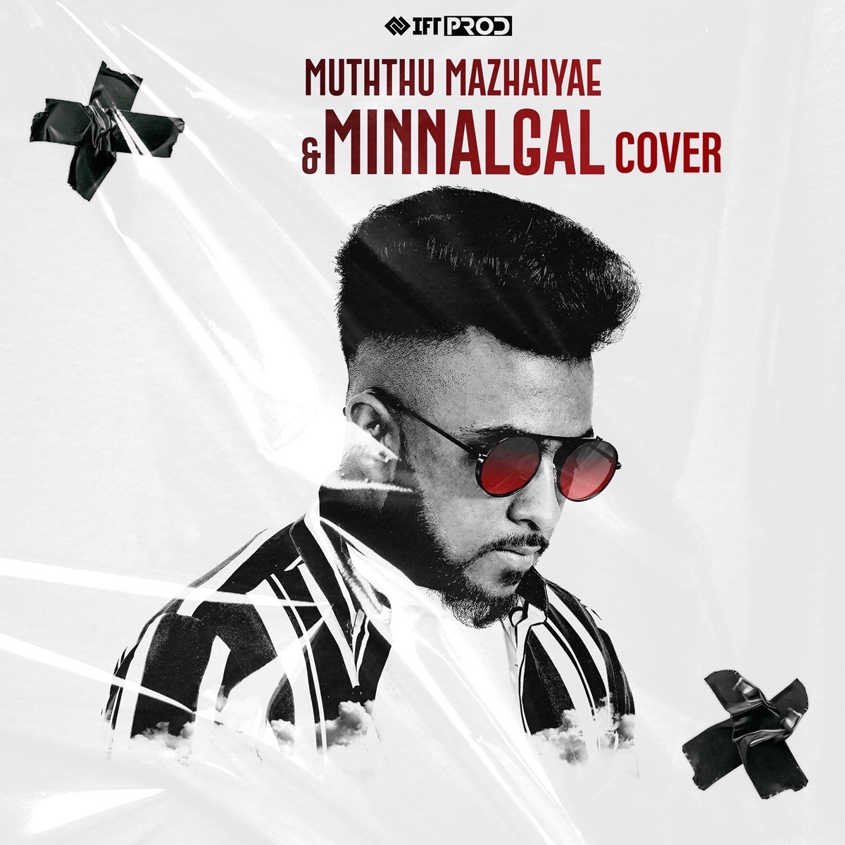 Muththu Mazhaiyae X Minnalgal (Cover) - Single by IFT PROD, Boston IFT & Jerone b album cover