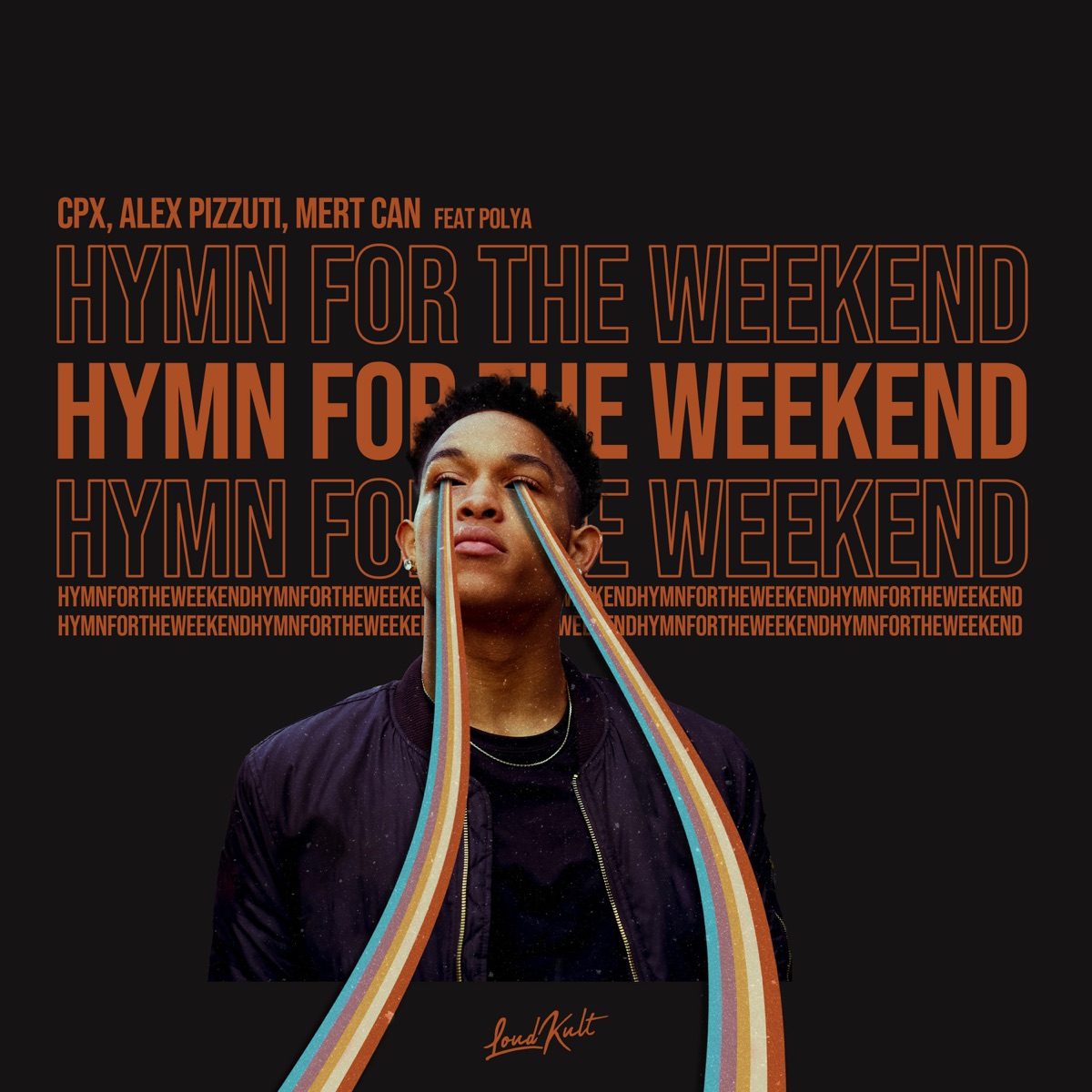 Hymn for the Weekend (feat. Polya) - Single by CPX, Alex Pizzuti & Mert Can album cover