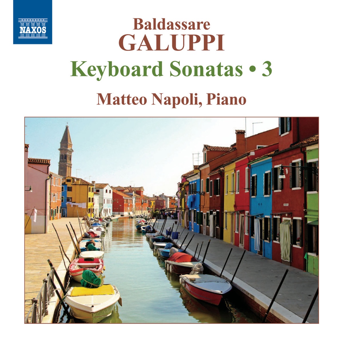Galuppi: Keyboard Sonatas, Vol. 3 by Matteo Napoli album cover
