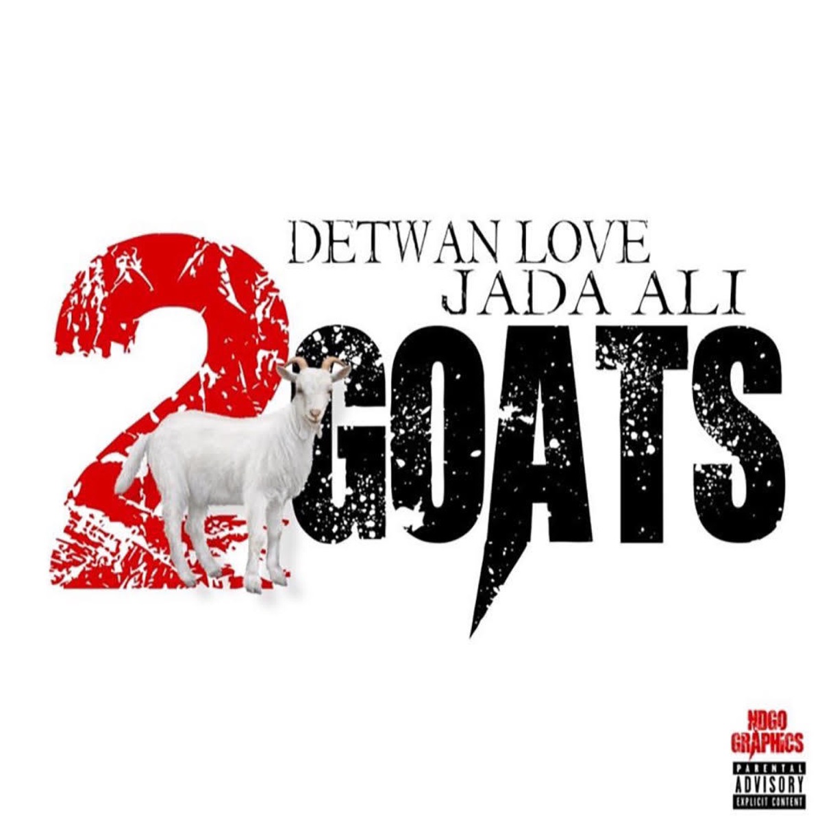 2 Goats (feat. Detwan Love) - Single by Jada Ali album cover