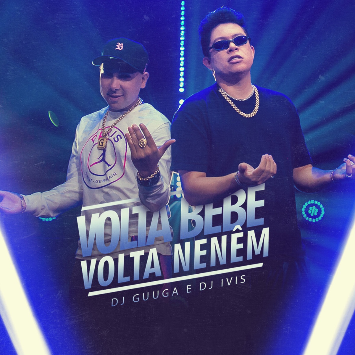 Volta Bebê, Volta Neném - Single by DJ Guuga & DJ Ivis album cover