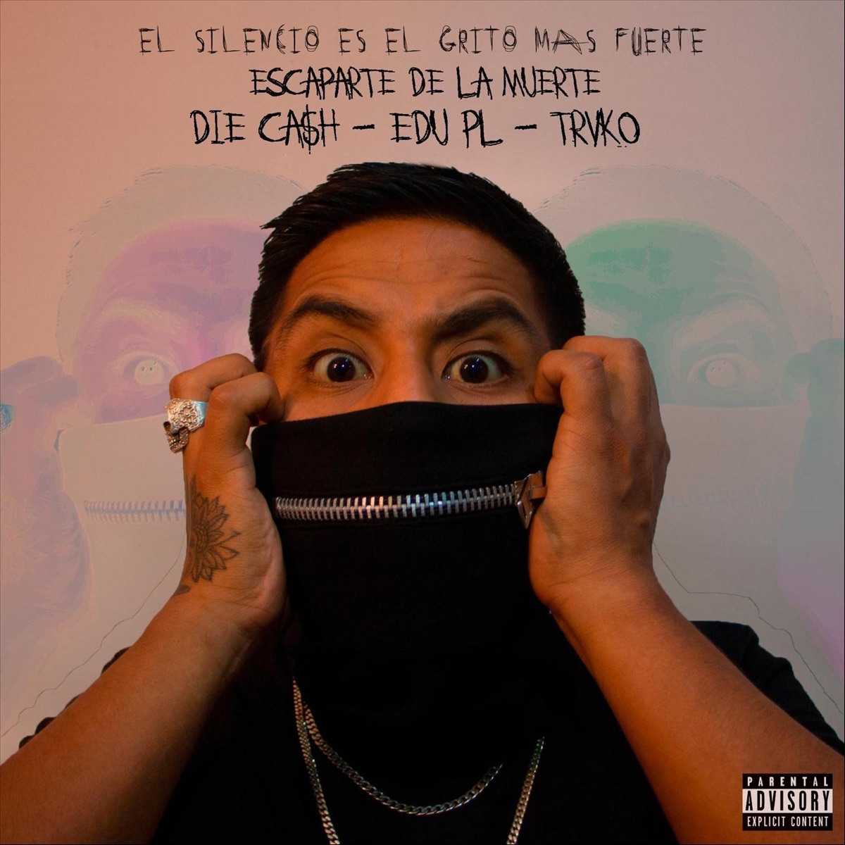 Escaparte de la Muerte (El Silencio Es el Grito Más Fuerte) - Single by Die Ca$h, Edu PL & Trvko album cover