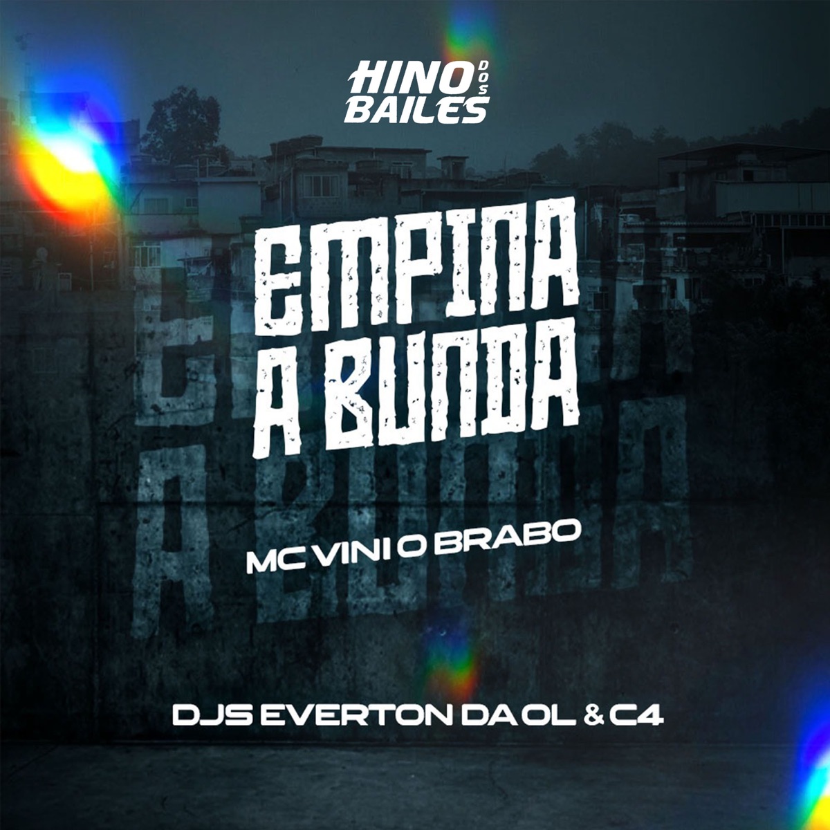 Empina a Bunda - Single by Mc Vini o brabo, DJ Everton da Ol & DJ C4 album cover