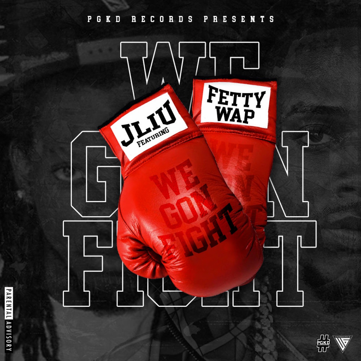 We Gon Fight (feat. Fetty Wap) - Single by J-Liu album cover