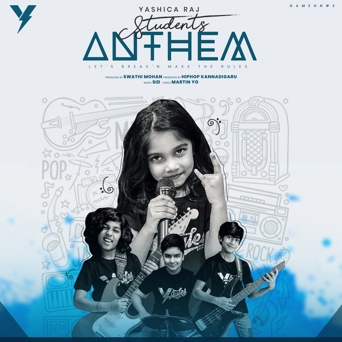 Students Anthem (Gameon#2) - Single by Yashica Raj album cover