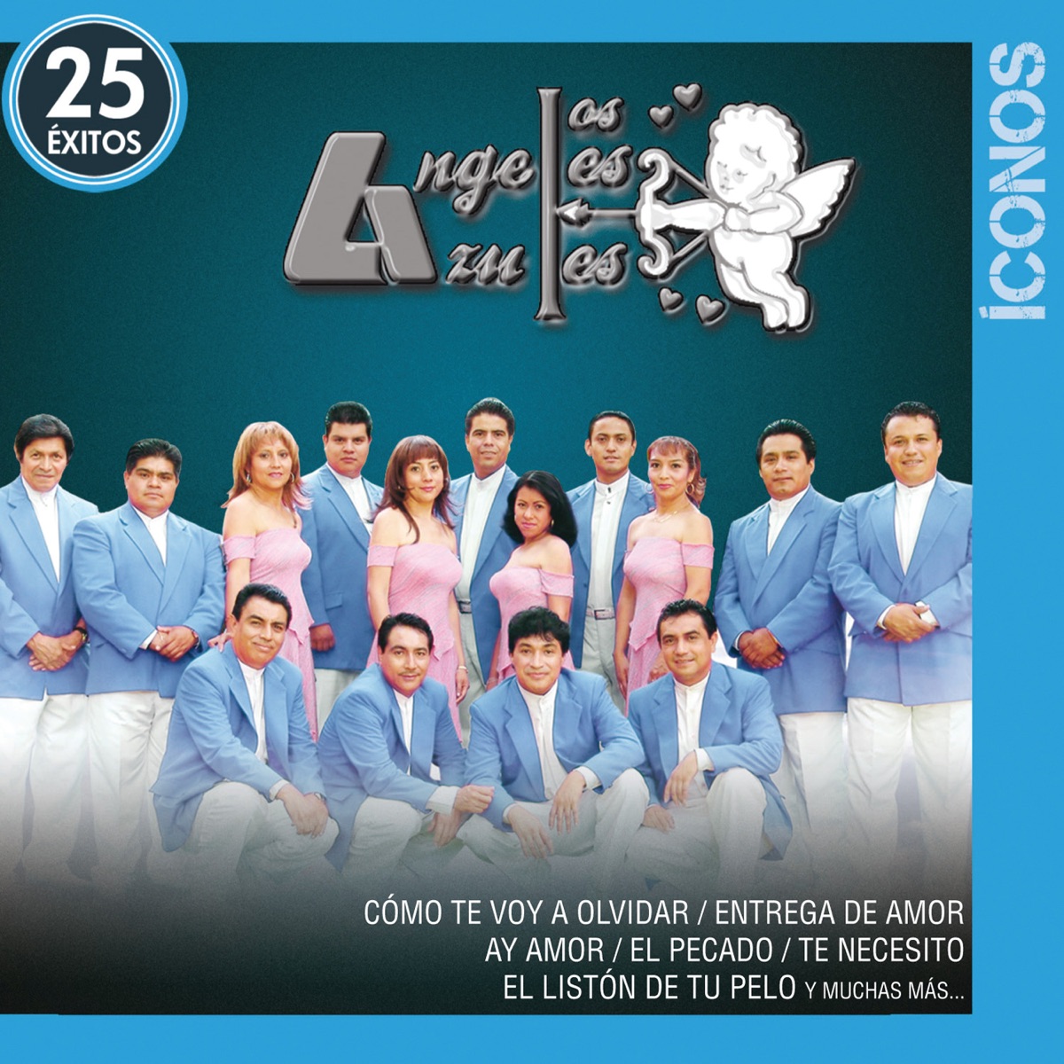 Íconos 25 Éxitos: Los Ángeles Azules by Los Ángeles Azules album cover