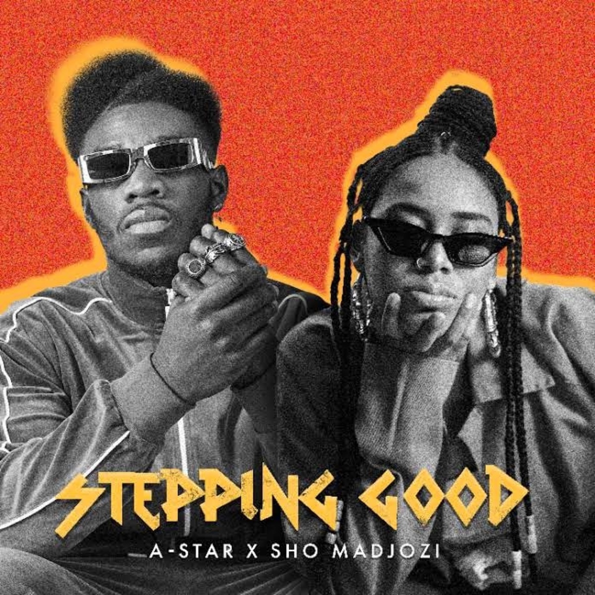 Stepping Good - Single by A-STAR & Sho Madjozi album cover