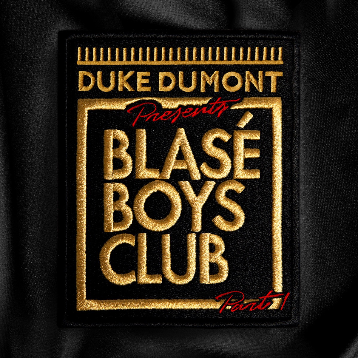 Blasé Boys Club, Pt. 1 - EP by Duke Dumont album cover
