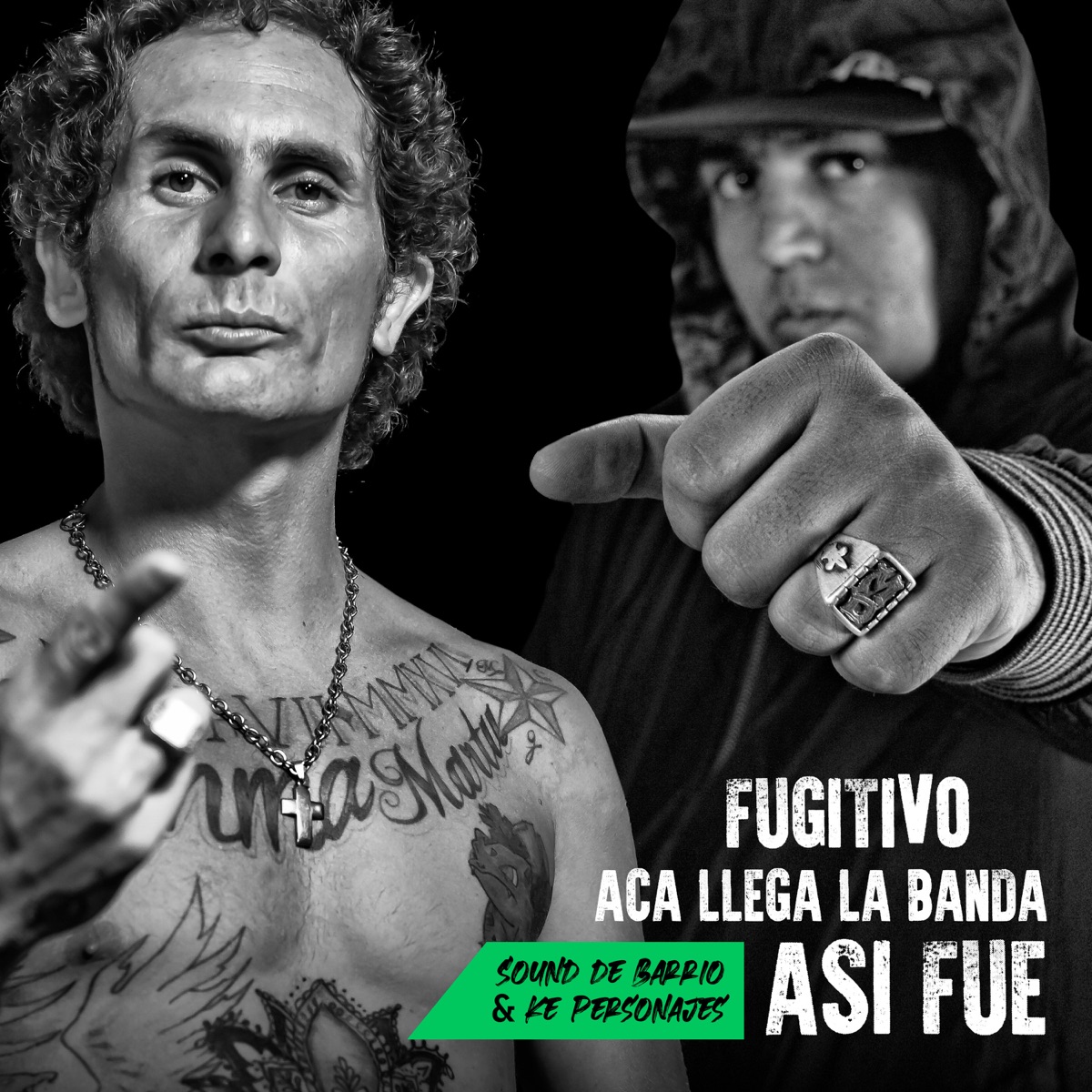 Fugitivo / Aca Llega la Banda / Así Fue (En Vivo) - Single by Sound De Barrio & Ke personajes album cover
