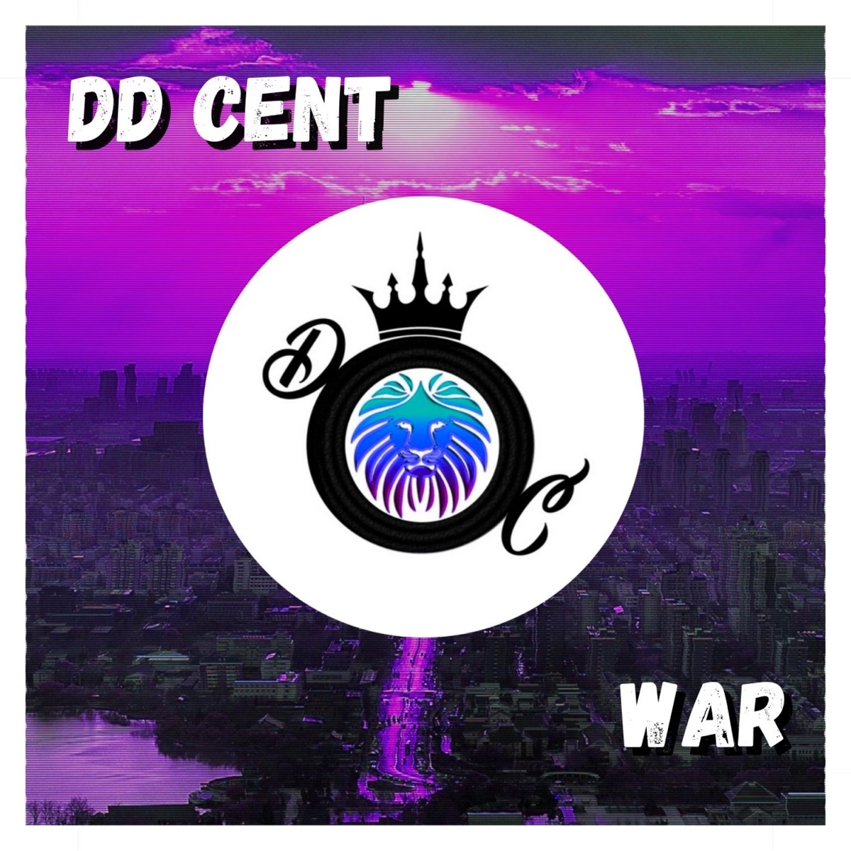 War - Single by DD Cent album cover