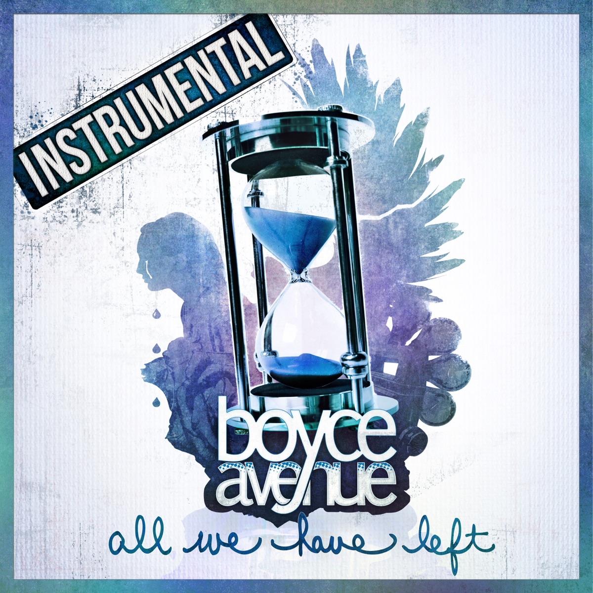 All We Have Left (Instrumental) by Boyce Avenue album cover
