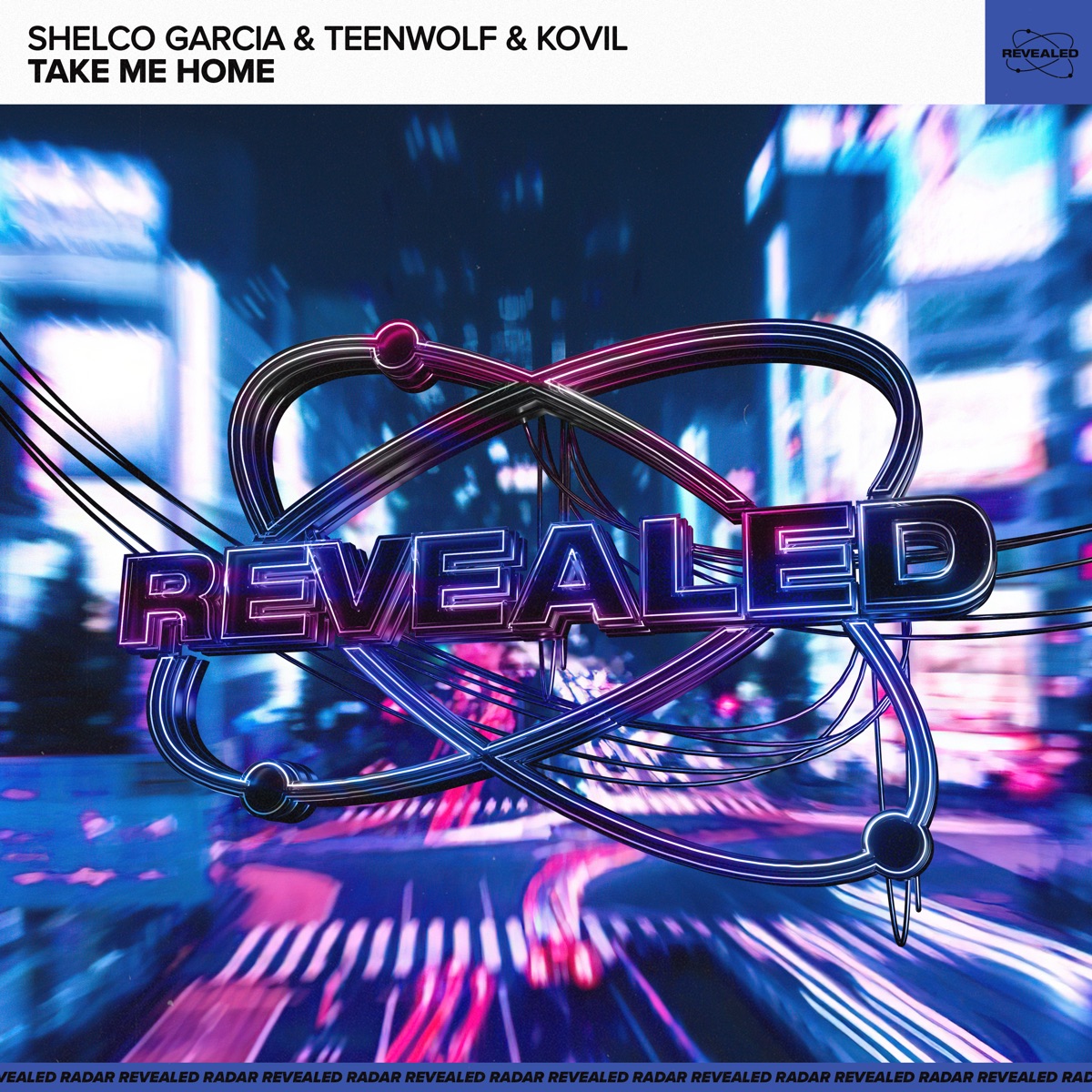 Take Me Home - Single by Shelco Garcia & Teenwolf, Kovil & Revealed Recordings album cover