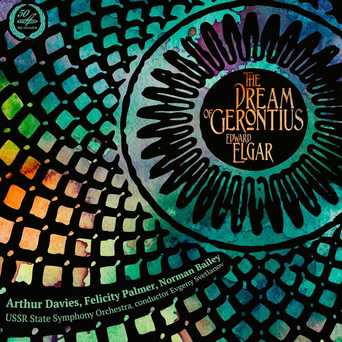Elgar: The Dream of Gerontius (Live) by Arthur Davies, Felicity Palmer & Norman Bailey album cover