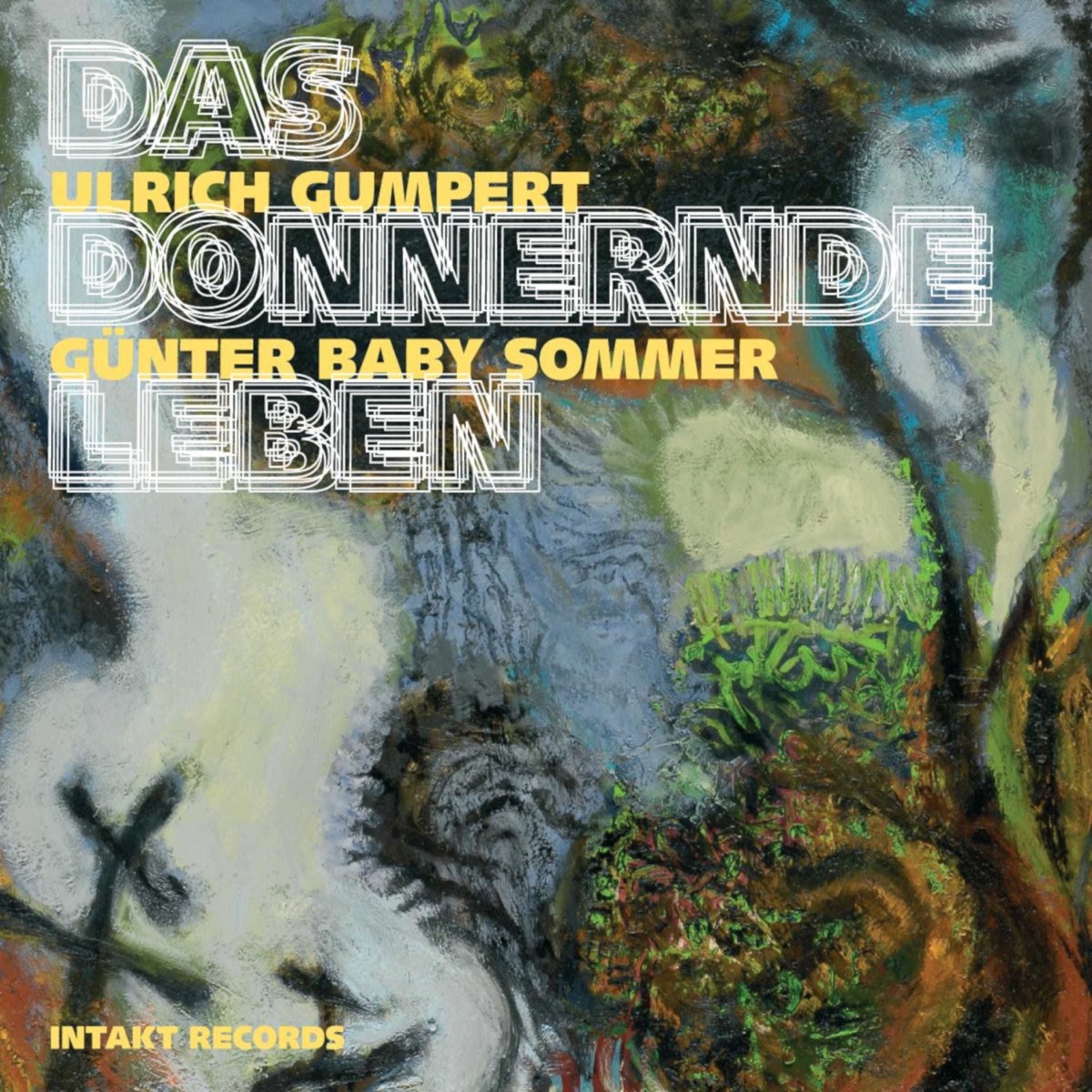 Das Donnernde Leben by Ulrich Gumpert & Gunter "Baby" Sommer album cover