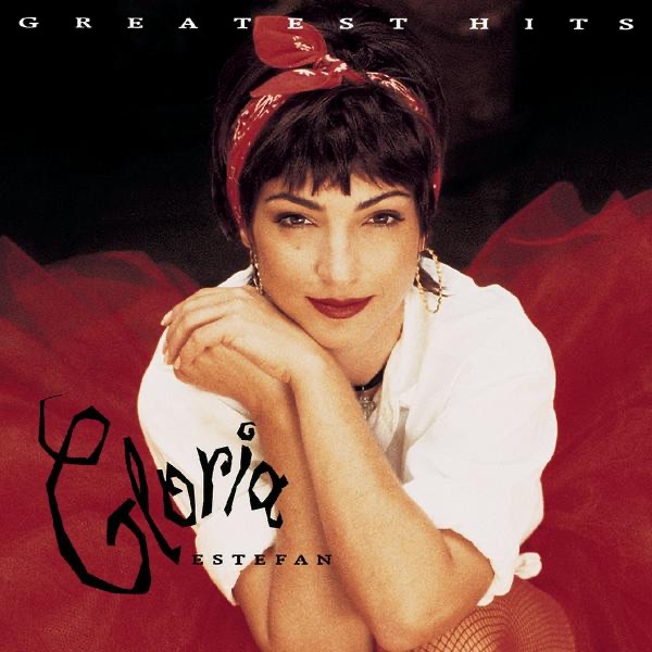 Greatest Hits by Gloria Estefan album cover