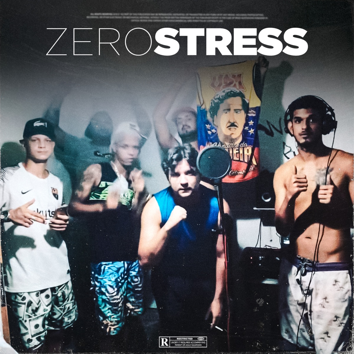 Zero Stress - Single by Raz Tarcisio, MC Crew, Nego Drama RB1 & Sagat Boladão album cover