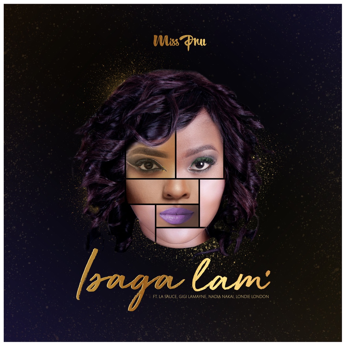 Isaga Lam (feat. Gigi Lamayne, LaSauce, Londie London & Nadia Nakai) - Single by Miss Pru DJ album cover