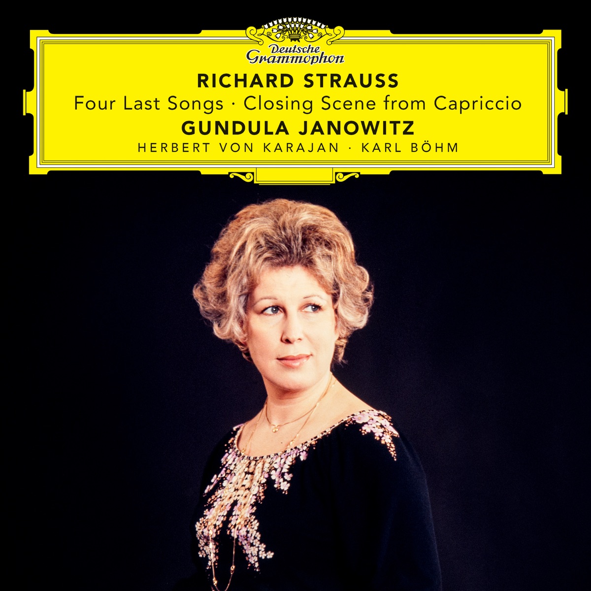 Strauss: Four Last Songs, TrV 296 - Closing Scene from Capriccio, Op. 85, TrV 279 by Gundula Janowitz, Karl Böhm & Herbert von Karajan album cover