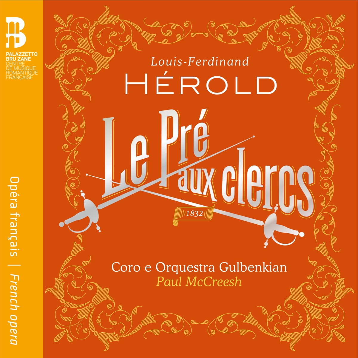 Hérold: Le pré aux clercs by Orquestra Gulbenkian, Coro Gulbenkian & Paul McCreesh album cover