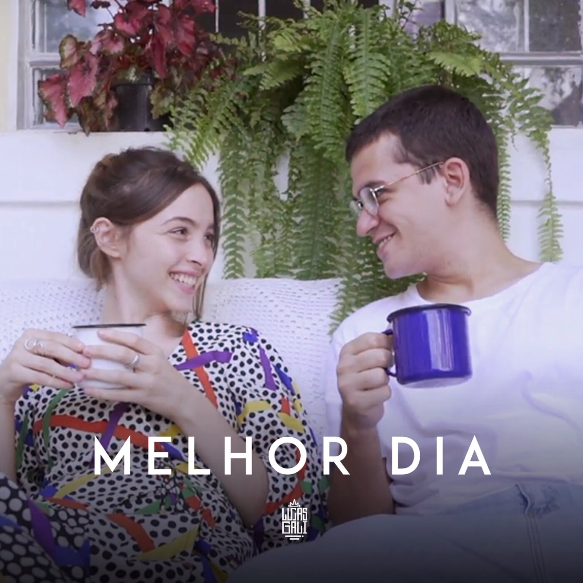 Melhor Dia - Single by Lucas Gali & Batista album cover