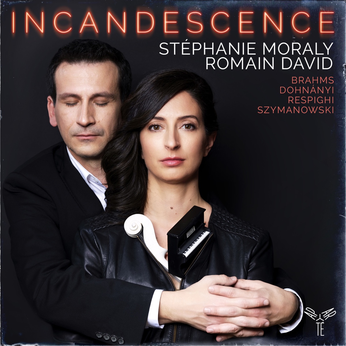 Brahms, Respighi, Dohnányi & Szymanowski: Incandescence by Stéphanie Moraly & Romain David album cover