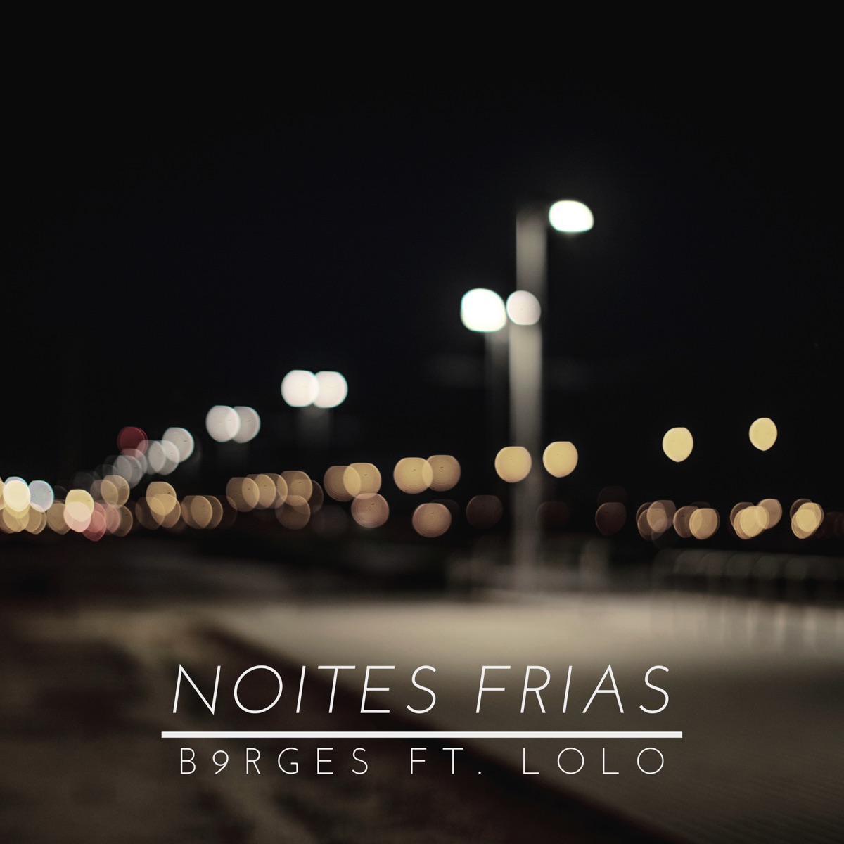 Noites Frias (feat. Lolo) - Single by B9RGES album cover