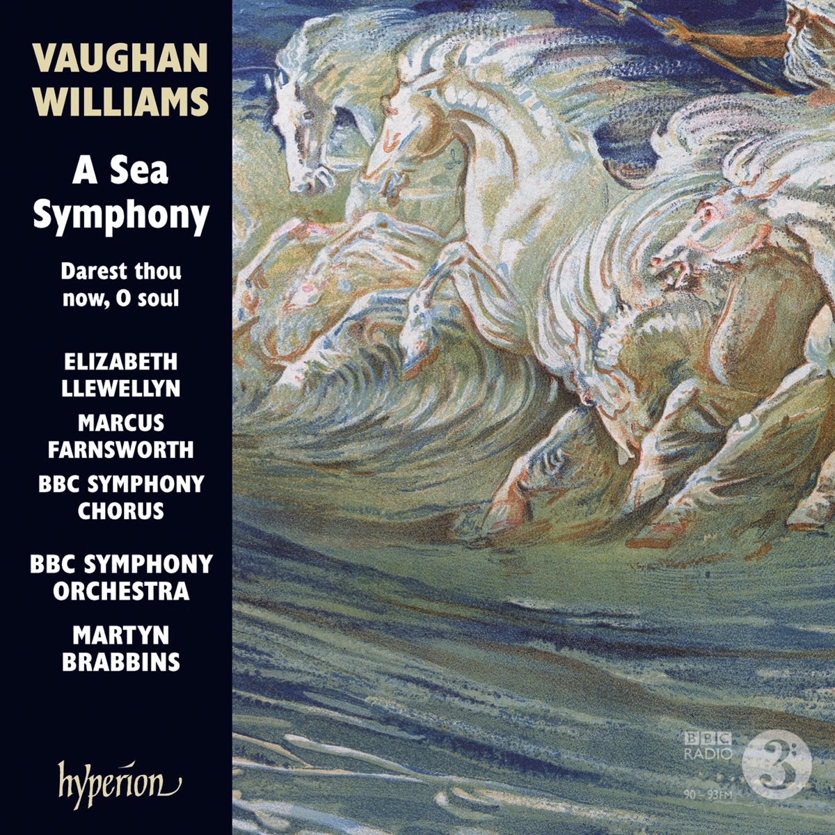 Vaughan Williams: A Sea Symphony by Elizabeth Llewellyn, Marcus Farnsworth, BBC Symphony Orchestra, BBC Symphony Chorus & Martyn Brabbins album cover